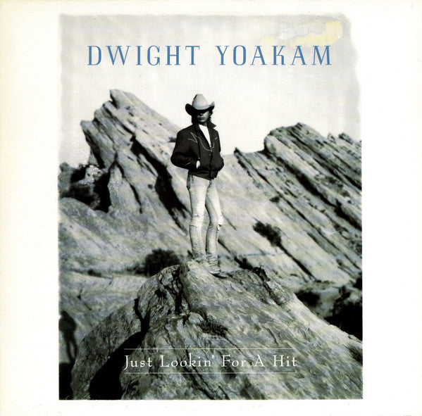 Dwight Yoakam - Just Lookin' For A Hit (LP, Comp)