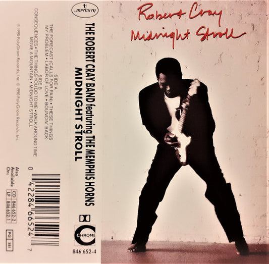 The Robert Cray Band Featuring The Memphis Horns - Midnight Stroll (Cass, Album)