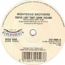The Righteous Brothers - You've Lost That Lovin' Feeling / Unchained Melody (7", Single, RE, Cre)