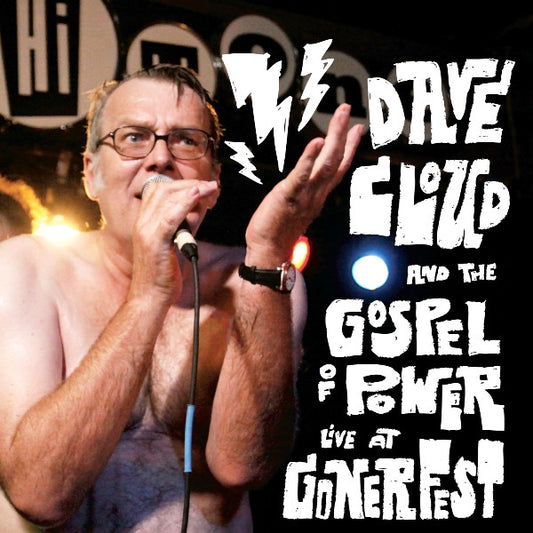 Dave Cloud And The Gospel Of Power - Live At Gonerfest (CD, Album)