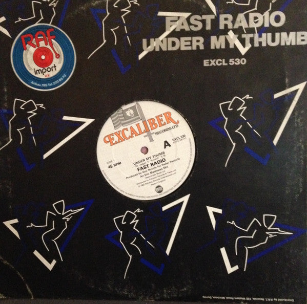Fast Radio - Under My Thumb (12")