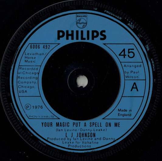 L J Johnson* - Your Magic Put A Spell On Me (7", Single)