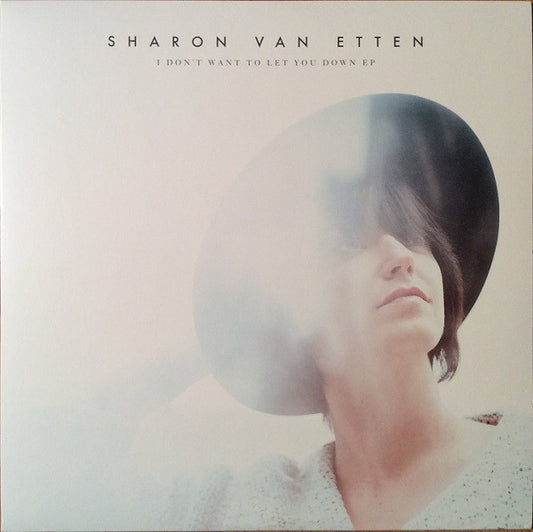 Sharon Van Etten - I Don't Want To Let You Down EP (12", EP)