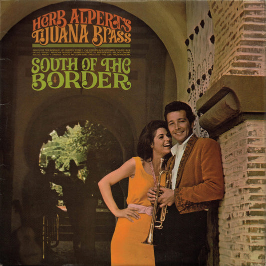 Herb Alpert's Tijuana Brass* - South Of The Border (LP, Album)