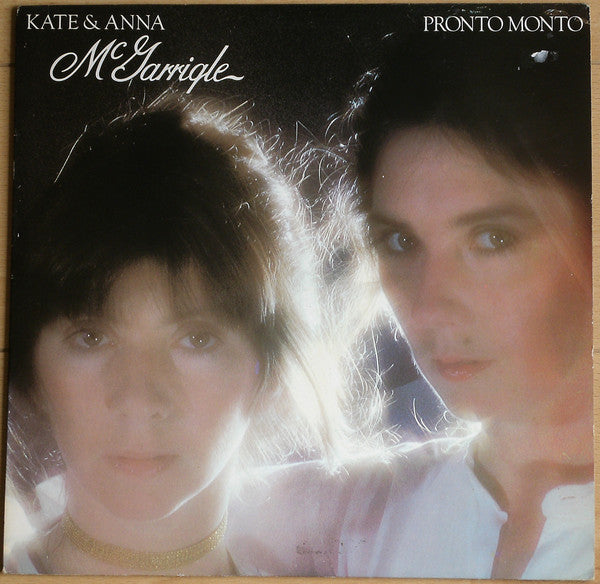 Kate & Anna McGarrigle - Pronto Monto (LP, Album)