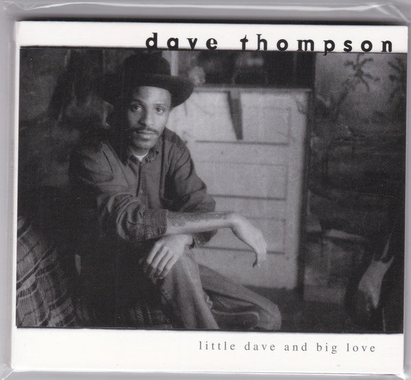 Dave Thompson (5) - Little Dave And Big Love (CD, Album, RE)