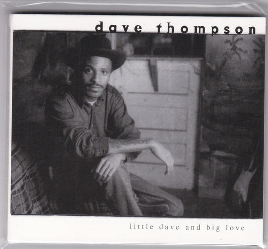 Dave Thompson (5) - Little Dave And Big Love (CD, Album, RE)