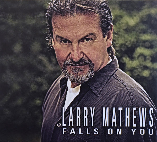 Larry Mathews - Falls On You (CD, Album)