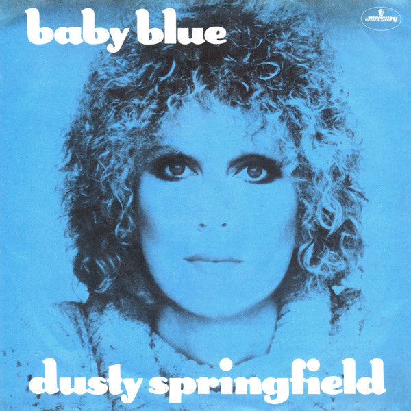 Dusty Springfield - Baby Blue (7", Single)