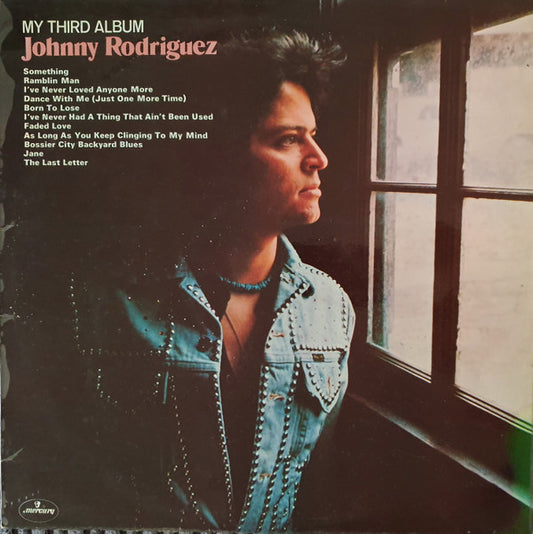 Johnny Rodriguez (4) - My Third Album (LP, Album)