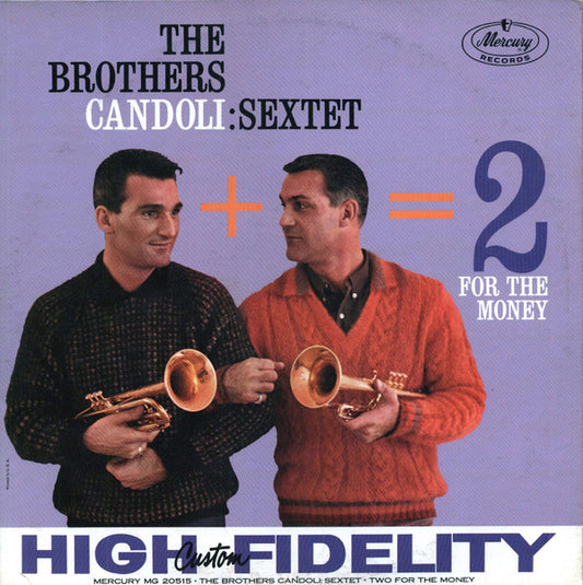 The Brothers Candoli: Sextet - 2 For The Money (LP, Album, Mono)