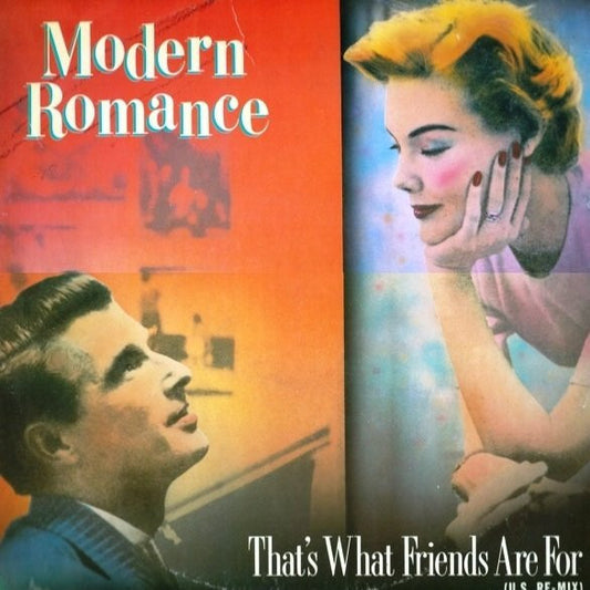 Modern Romance - That's What Friends Are For (12")