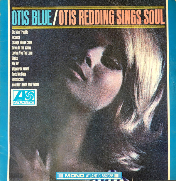 Otis Redding - Otis Blue / Otis Redding Sings Soul (LP, Album, Mono, RE)