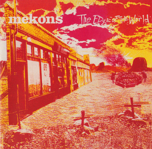 Mekons* - The Edge Of The World (CD, Album)