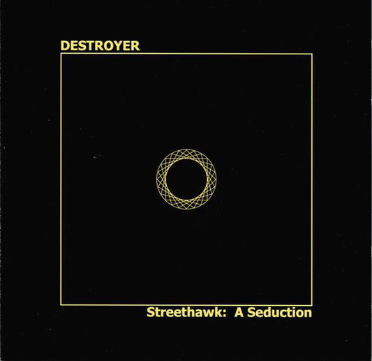 Destroyer (4) - Streethawk: A Seduction (CD, Album, RE, Dig)