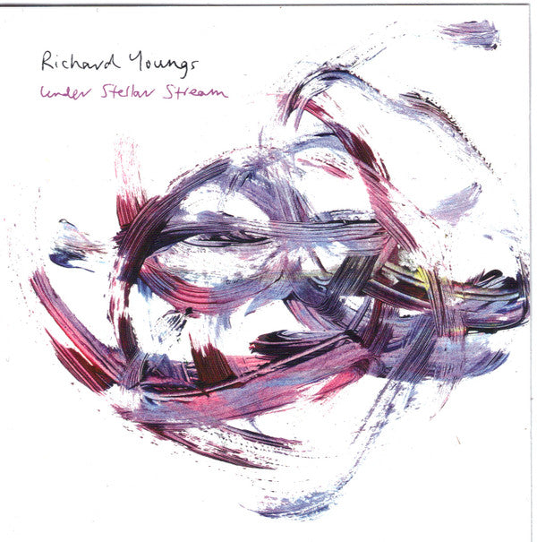 Richard Youngs - Under Stellar Stream (CD, Album)