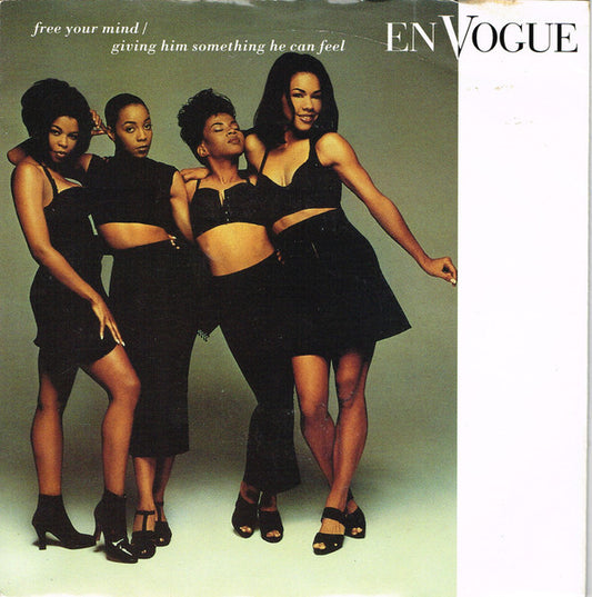 En Vogue - Free Your Mind / Giving Him Something He Can Feel (7", Single)