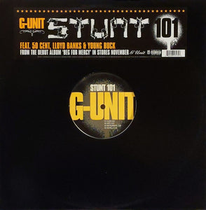 G-Unit Feat. 50 Cent, Lloyd Banks & Young Buck - Stunt 101 (12", Single)