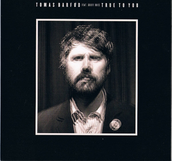 Tomas Barfod Feat. Gruff Rhys - True To You (7", Single, Ltd)