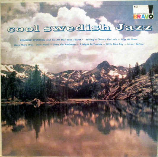 Reinhold Svensson And His All Star Jazz Sextet - Cool Swedish Jazz (LP, Album, Mono)