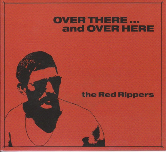 The Red Rippers (2) - Over There ... And Over Here (CD, Album, RE, RM)