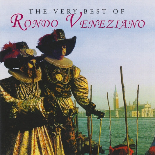 Rondò Veneziano - The Very Best Of Rondo Veneziano (CD, Comp, RE)