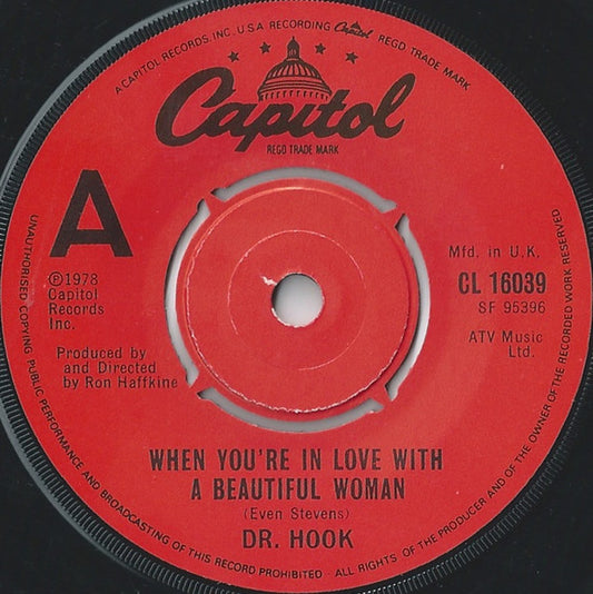 Dr. Hook - When You're In Love With A Beautiful Woman (7", Single, Com)