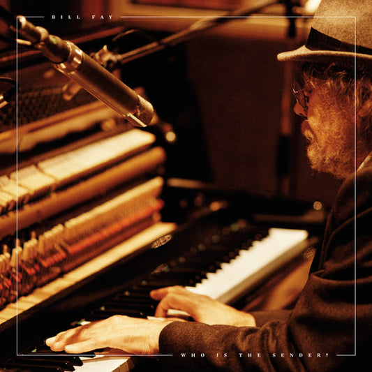Bill Fay - Who Is The Sender? (2xLP, Album)