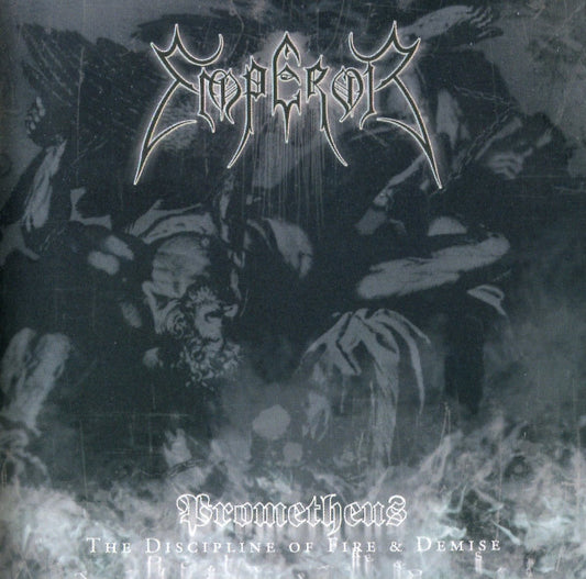 Emperor (2) - Prometheus - The Discipline Of Fire & Demise (CD, Album, RE, Dig)
