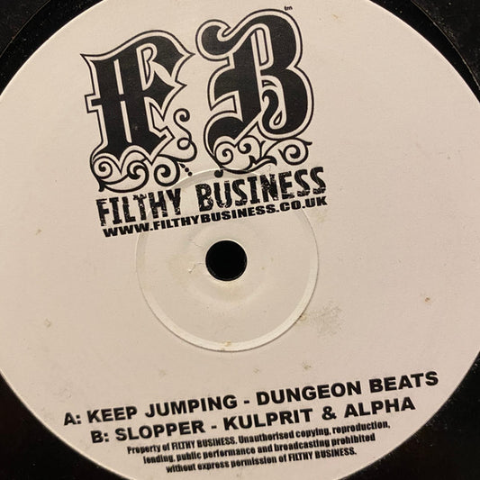 Dungeon Beats / Kulprit (2) & Alpha (24) - Keep Jumping / Slopper (12")