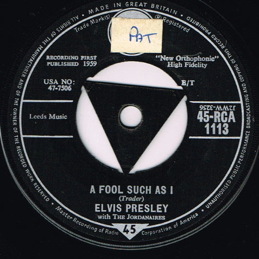 Elvis Presley With The Jordanaires - A Fool Such As I / I Need Your Love Tonight (7", Single, Tri)