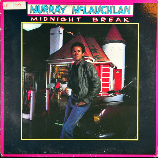 Murray McLauchlan - Midnight Break (LP, Album)