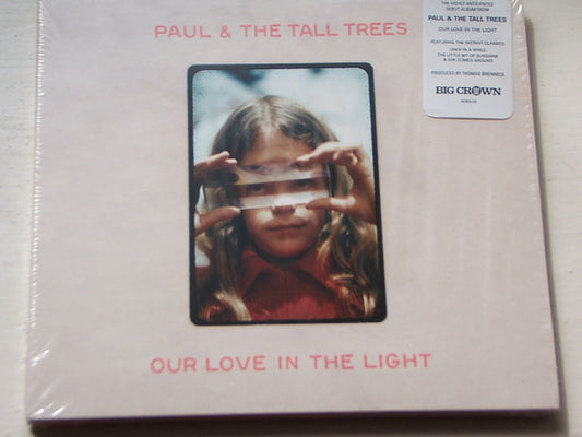 Paul & The Tall Trees - Our Love In The Light (CD, Album)
