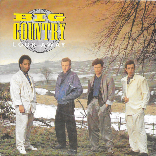 Big Country - Look Away (7", Single, Inj)