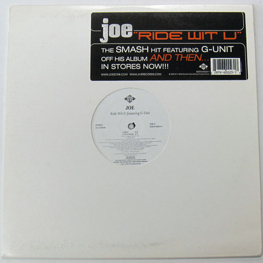Joe Featuring G-Unit - Ride Wit U (12")