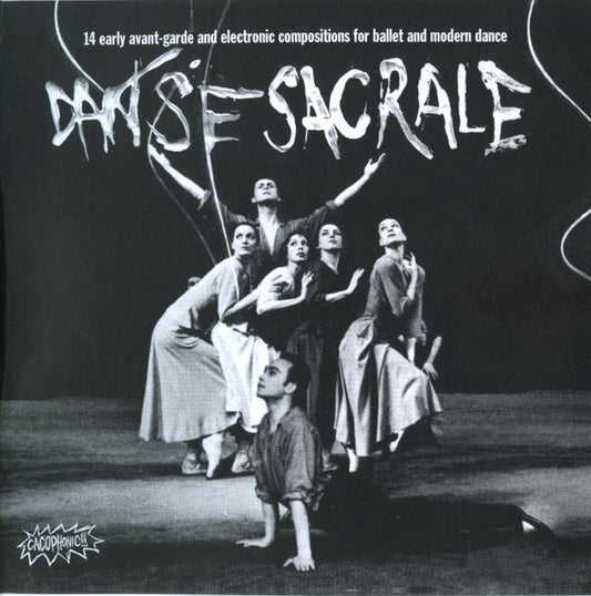 Various - Danse Sacrale (14 Early Avant-garde And Electronic Compositions For Ballet And Modern Dance) (CD, Comp, RM)