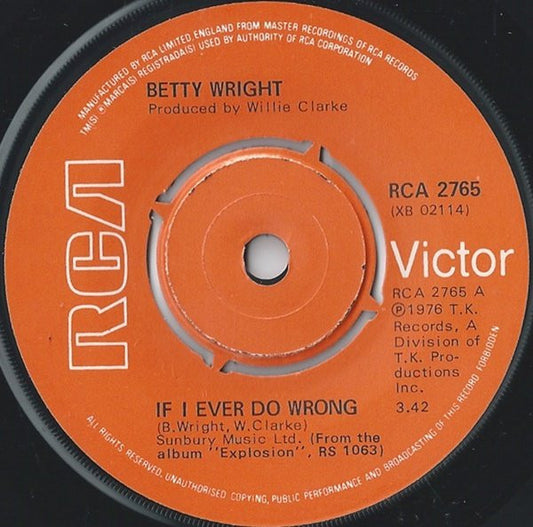 Betty Wright - If I Ever Do Wrong (7")