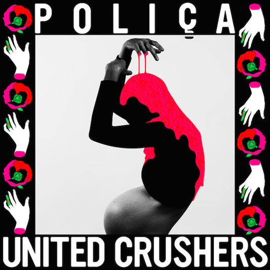 Poliça - United Crushers (LP, Album)