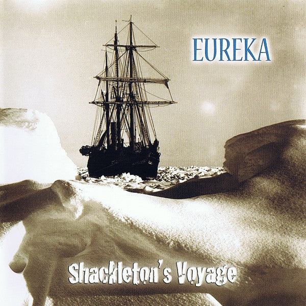 Eureka (3) - Shackleton's Voyage (CD, Album)
