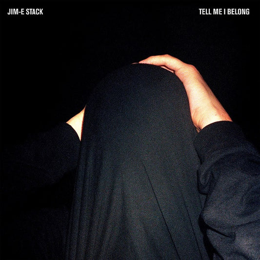 Jim-E Stack - Tell Me I Belong (LP, Album)