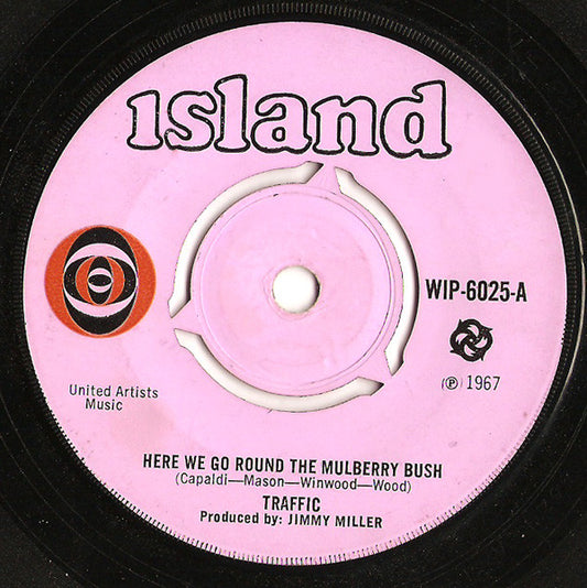 Traffic - Here We Go Round The Mulberry Bush (7", Single)