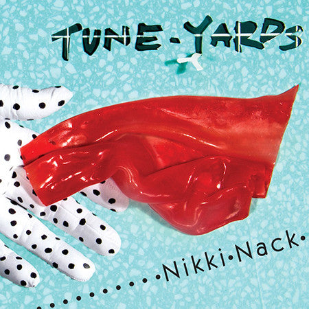 Tune-Yards - Nikki Nack (LP, Album)
