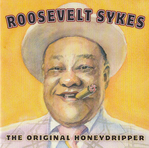 Roosevelt Sykes - The Original Honeydripper (CD, Album)