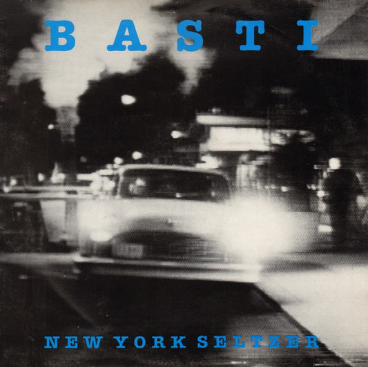 Basti - New York Seltzer (12", EP)