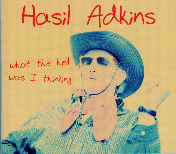 Hasil Adkins - What The Hell Was I Thinking (CD, Album)