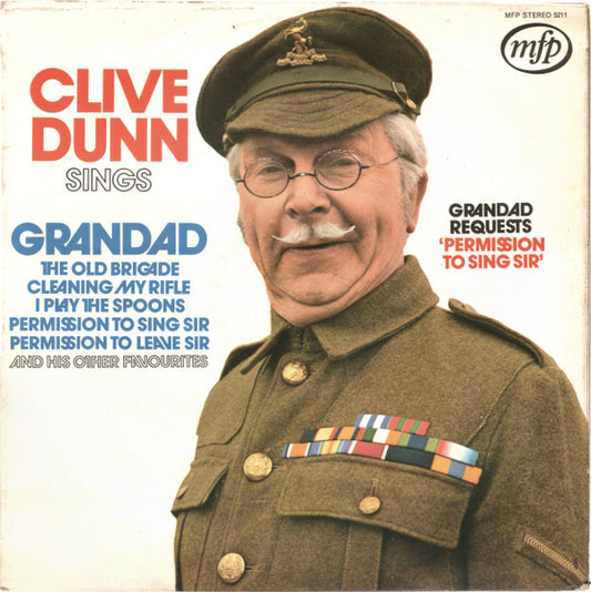 Clive Dunn - Grandad Requests 'Permission To Sing Sir' (LP, RE)