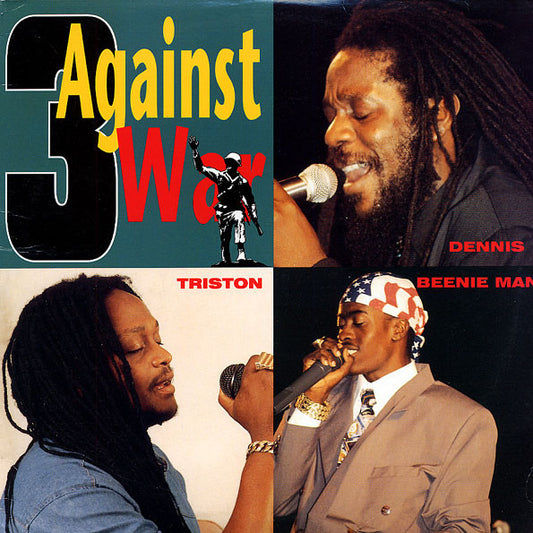 Dennis Brown & Beenie Man & Triston Palmer* - 3 Against War (LP, Album)