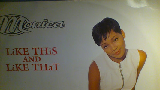 Monica - Like This And Like That (12")