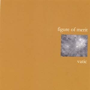 Figure Of Merit - Vatic (CD, Album)