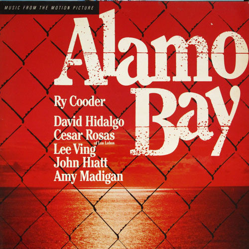 Ry Cooder - Music From The Motion Picture "Alamo Bay" (LP, Album)